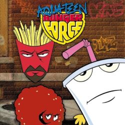 AQUA TEEEN HUNGER FORCE